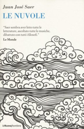 Le nuvole Juan José Saer
