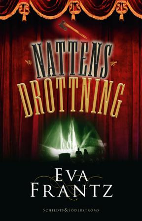 Nattens drottning - Bok av Eva Frantz - Inbunden
