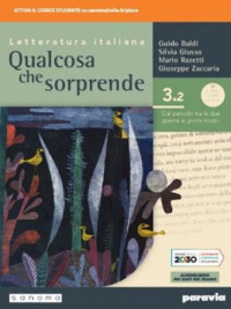 Qualcosa che sorprende. Dal periodo tra le due guerre ai giorni nostri. Per le Scuole superiori. Con e-book. Con espansione online. Vol. 3/2 Guido 