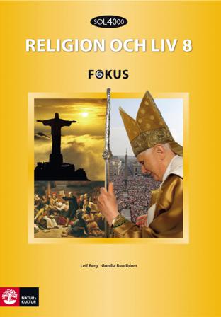 SOL 4000 Religion och liv 8 Fokus Elevbok - Bok av Leif Berg & Gunilla Rundblom - Häfte