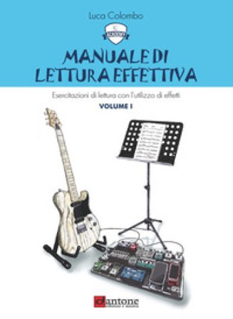 Manuale di lettura effettiva. Con File audio online. Vol. 1: Esercitazioni di lettura con l'utilizzo di effetti Luca Colombo