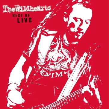 Best of live Wildhearts