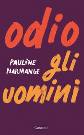 Odio gli uomini Pauline Harmange