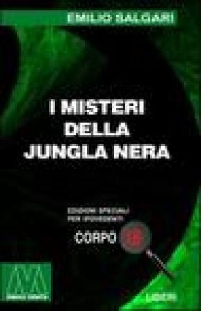 I misteri della Jungla Nera. Ediz. per ipovedenti Emilio Salgari