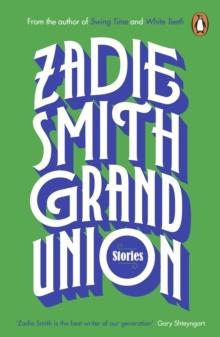 Grand Union - Bok av Zadie Smith - Pocket