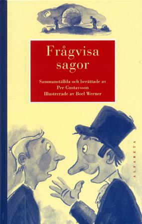 Frågvisa sagor - Bok av Per Gustavsson - Inbunden