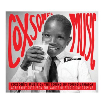 Coxsone's music 2: the sound of young ja NA