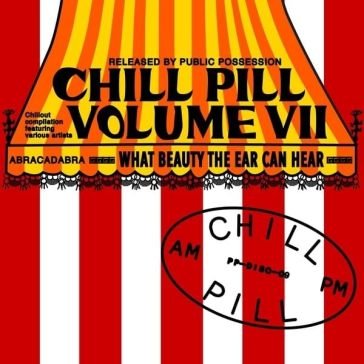 Chill pill volume vii AA.VV. Artisti Vari