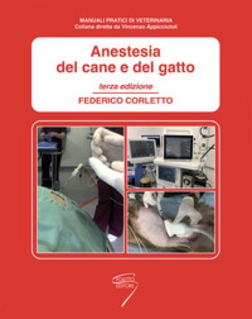 Anestesia del cane e del gatto Federico Corletto