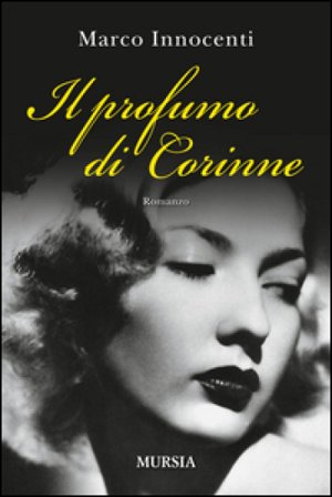 Il profumo di Corinne Marco Innocenti