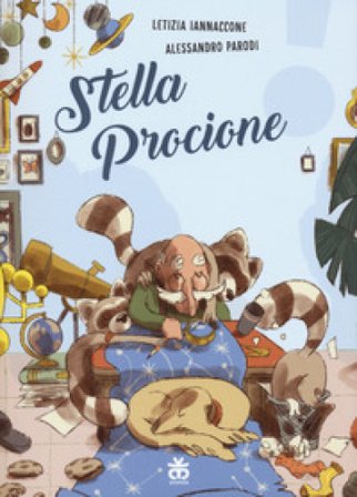 Stella procione. Ediz. a colori Letizia Iannaccone