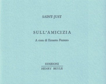 Sull'amicizia Saint-Just