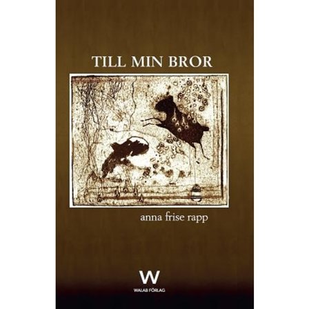 Till min bror 9789198058529