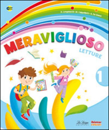 Meraviglioso. Per la 3a classe elementare. Con e-book. Con espansione online