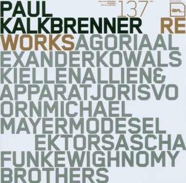 Reworks Paul Kalkbrenner