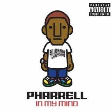 In my mind Pharrell Williams