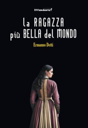 La ragazza più bella del mondo Ermanno Detti