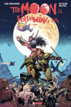 The moon is following us. Vol. 1 Daniel Warren Johnson