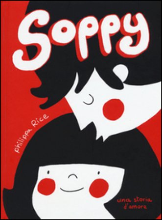 Soppy. Una storia d'amore Philippa Rice
