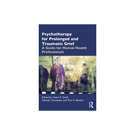 Psychotherapy for Prolonged and Traumatic Grief (häftad, eng)