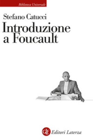 Introduzione a Foucault Stefano Catucci