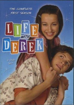 Life with derek:complete first season LIFE WITH DEREK