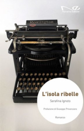 L'isola ribelle Serafina Ignoto