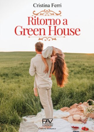 Ritorno a Green House Cristina Ferri