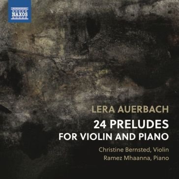 24 preludes for violin and piano Christine Bernsted
