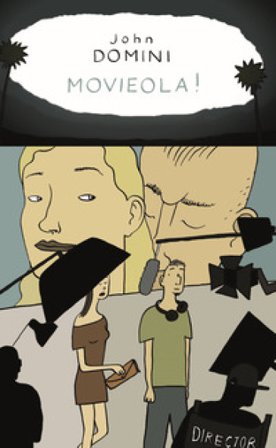 Movieola! John Domini