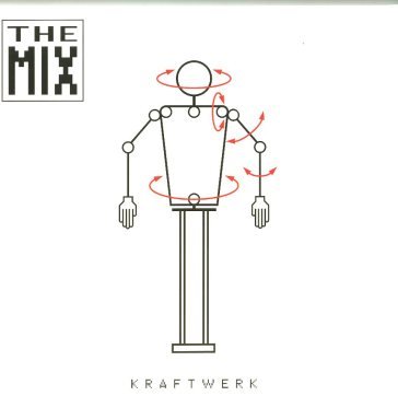 The mix (remastered) Kraftwerk