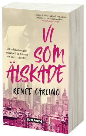 Vi som älskade - Bok av Renée Carlino - Pocket
