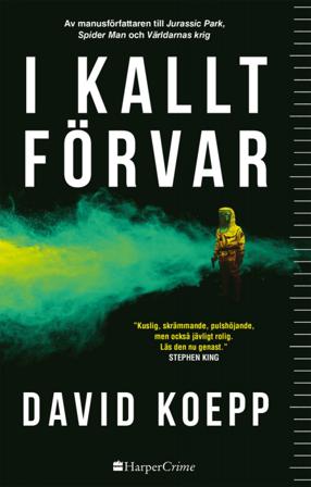 I kallt förvar - Bok av David Koepp - Danskt band