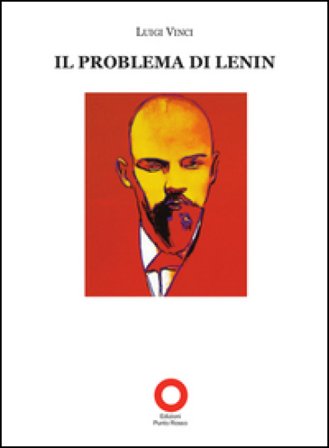 Il problema di Lenin Luigi Vinci