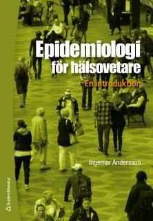 Epidemiologi för hälsovetare - en introduktion