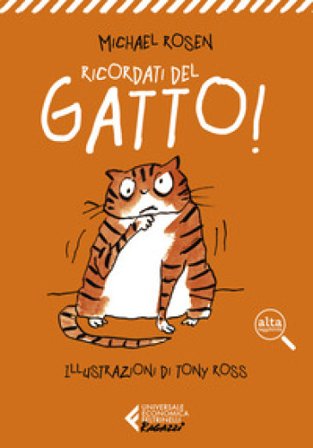 Ricordati del gatto! Ediz. ad alta leggibilità Michael Rosen