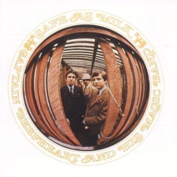 Safe as milk Captain Beefheart & The Magic Band