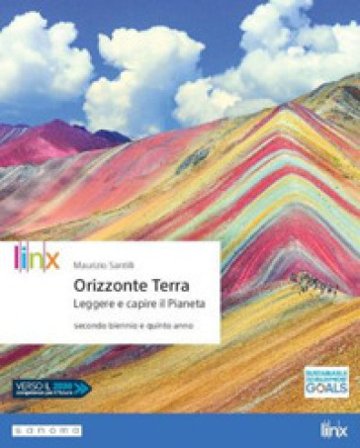 Orizzonte Terra. Leggere e capire il pianeta. Per il triennio delle Scuole superiori. Con app. Con e-book. Con espansione online Maurizio Santilli