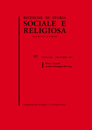 Ricerche di storia sociale e religiosa. Vol. 95: Note e ricordi su don Giuseppe De Luca