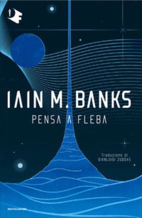 Pensa a Fleba Iain Banks