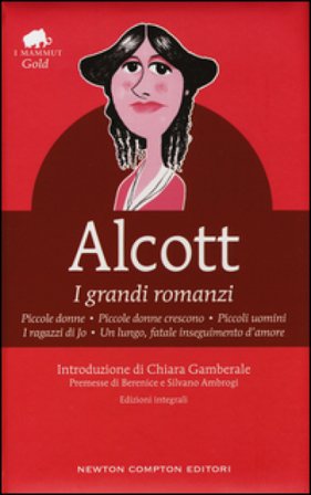 I grandi romanzi: Piccole donne-Piccole donne crescono-Piccoli uomini-I ragazzi di Jo-Un lungo, fatale inseguimento d'amore. Ediz. integrale Louisa 