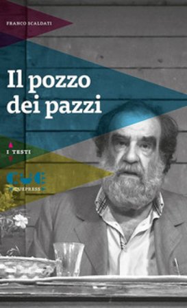 Il pozzo dei pazzi Franco Scaldati