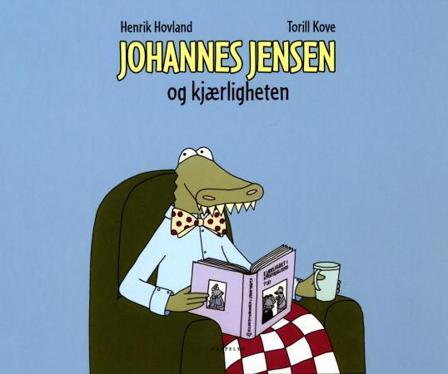 Johannes Jensen og kjærligheten - Bok av Henrik Hovland - Hardback