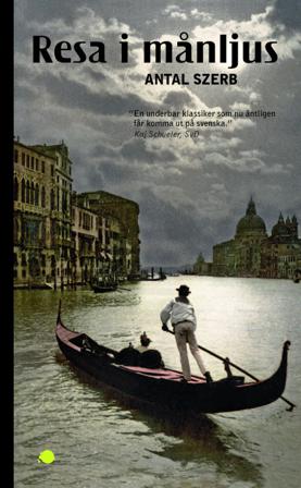 Resa i månljus - Bok av Antal Szerb - Pocket