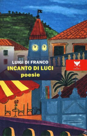 Incanto di luci Luigi Di Franco