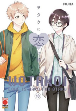 Wotakoi. Love is hard for otaku. Vol. 10 FUJITA