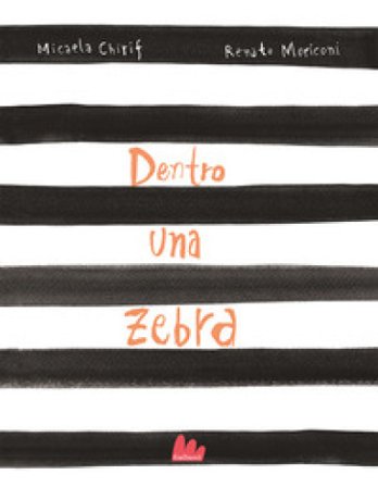 Dentro una zebra Micaela Chirif