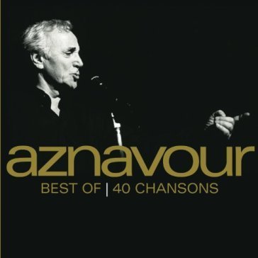Best of 40 chansons Charles Aznavour