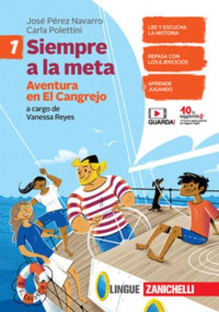 Todos a la meta. Siempre a la meta. Per la Scuola media. Con espansione online. Vol. 1 José Pérez Navarro