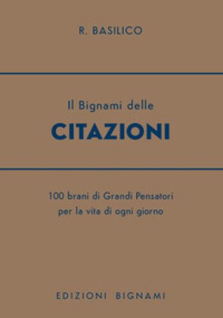 Il bignami delle citazioni Riccardo Basilico